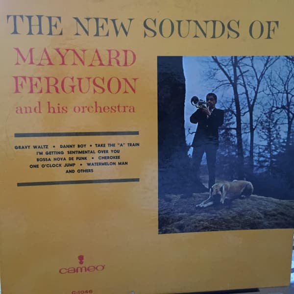 Album cover art for The New Sounds Of Maynard Ferguson And His Orchestra