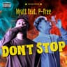 Don't Stop (feat. P-free)