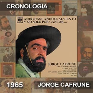 Album cover art for Jorge Cafrune Cronología - Ando Cantandole Al Viento Y No Solo Por Cantar ... (1965)