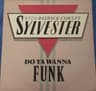 Do Ya Wanna Funk ? (feat. Sylvester)