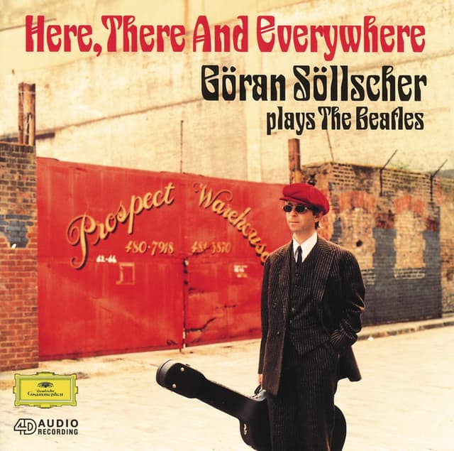 Album cover art for Here, There And Everywhere: Goran Sollscher plays The Beatles