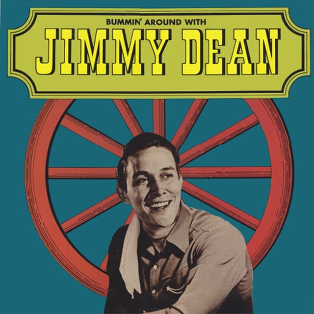 Album cover art for Bummin' Around With Jimmy Dean