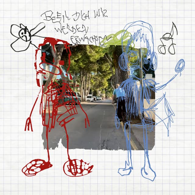 Album cover art for Beeil dich wir werden Erwachsen