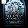 A Ceremony of Carols: IVb. Balulalow