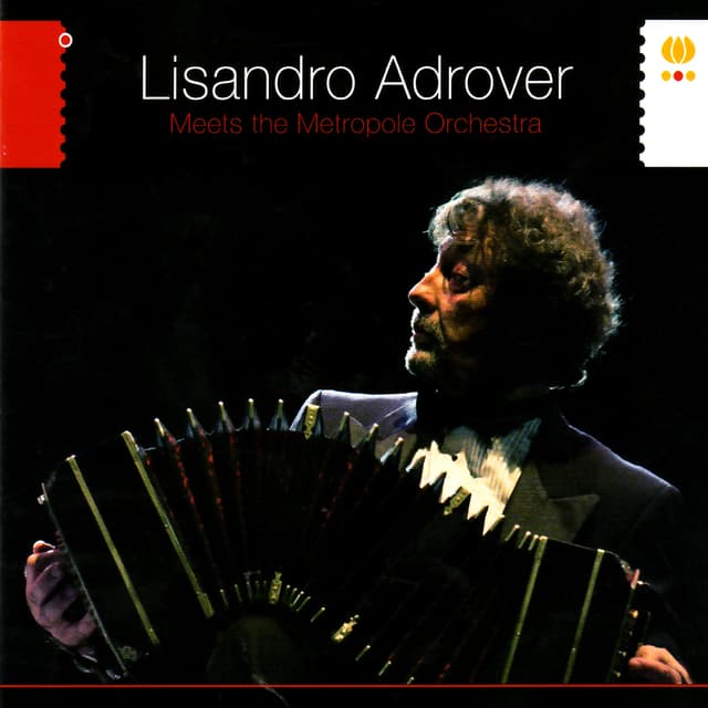 Album cover art for Lisandro Adrover Meets the Metropole Orchestra