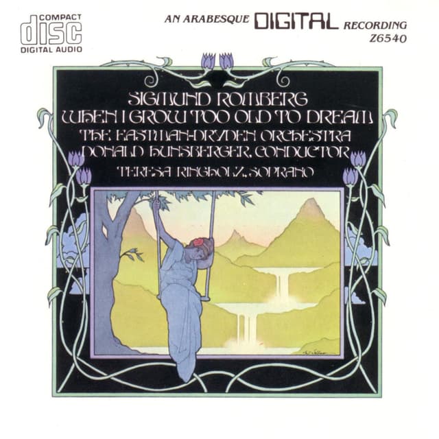 Album cover art for Sigmund Romberg: When I Grow Too Old To Dream