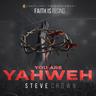 You are Yahweh