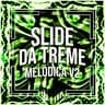 Slide da Treme Melódica v2 (Slide da Treme Melodica v2)