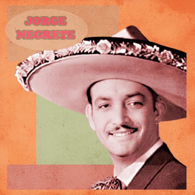 Album cover art for El Increíble Jorge Negrete