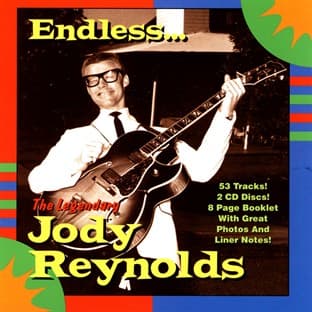 Album cover art for The Legendary Jody Reynolds - Endless…