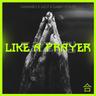 Like A Prayer
