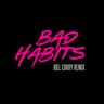 Bad Habits
