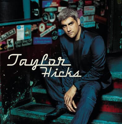 Album cover art for Taylor Hicks