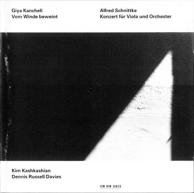 Album cover art for Kancheli: Vom Winde Beweint - Schnittke: Konzert für Viola und Orchester