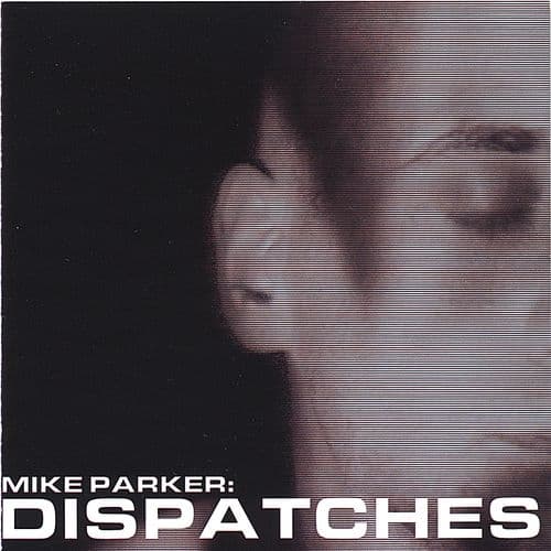 Album cover art for Dispatches