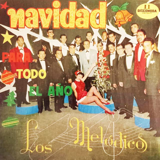 Album cover art for Navidad para Todo el Año Con los Melódicos