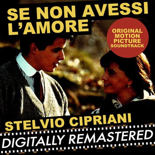 Album cover art for Se Non Avessi L'Amore [B.O.F.]