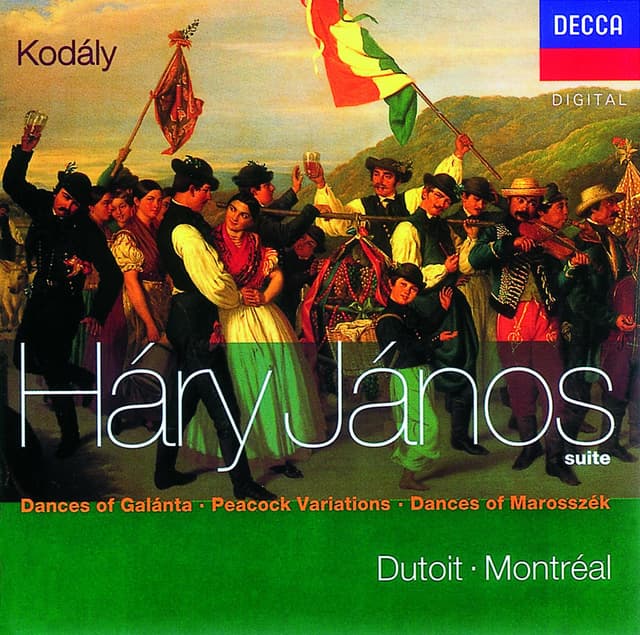 Album cover art for Kodály: Háry János Suite/Dances of Marosszék/Peacock Variations/Galanta