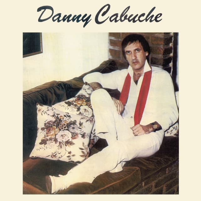 Album cover art for Danny Cabuche