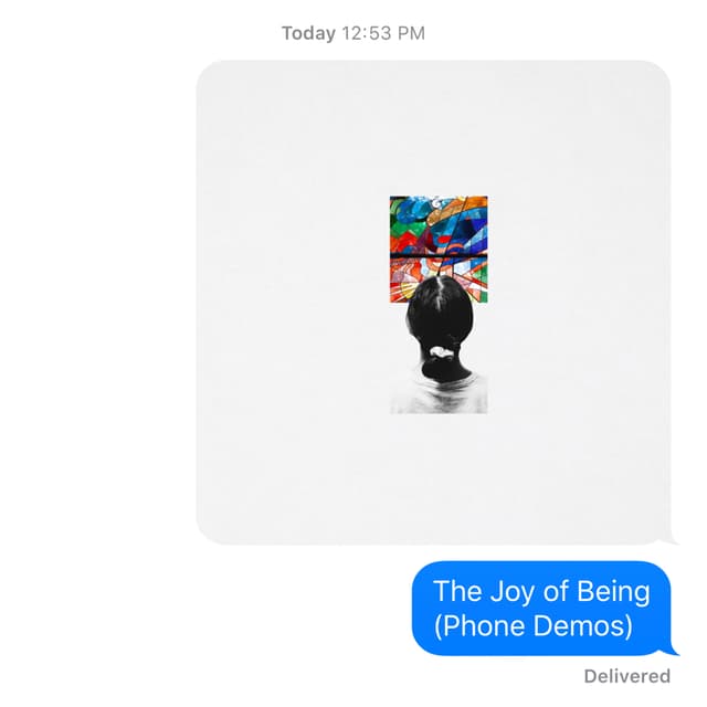 Album cover art for The Joy of Being [Phone Demos]