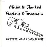 Album cover art for Artists Make Lousy Slaves