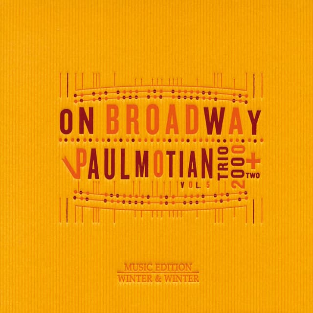 Album cover art for Paul Motian On Broadway (volume 5)