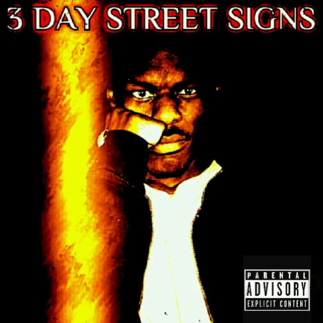 Album cover art for 3 Day Street Sign's