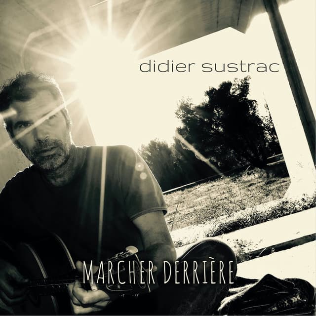 Album cover art for Marcher Derrière