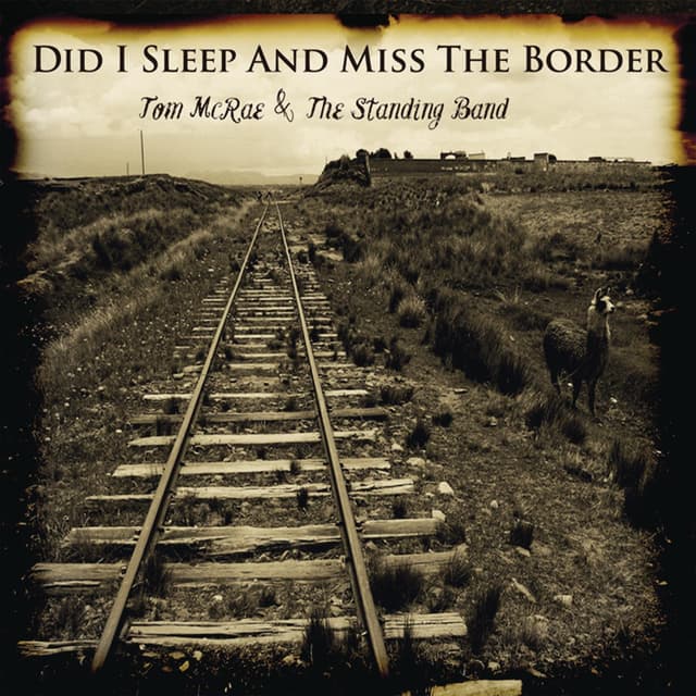 Album cover art for Did I Sleep And Miss The Border?