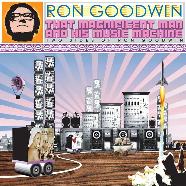 Album cover art for That Magnificent Man And His Music Machine: Two Sides Of Ron Goodwin Hine: Two Sides Of Ron Goodwin
