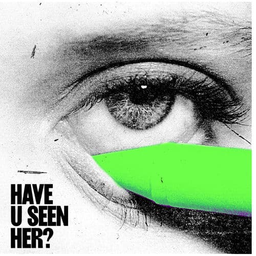 Album cover art for Have U Seen Her?