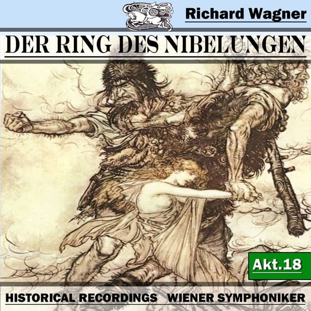 Album cover art for Der Ring Des Niebelungen, Akt.18