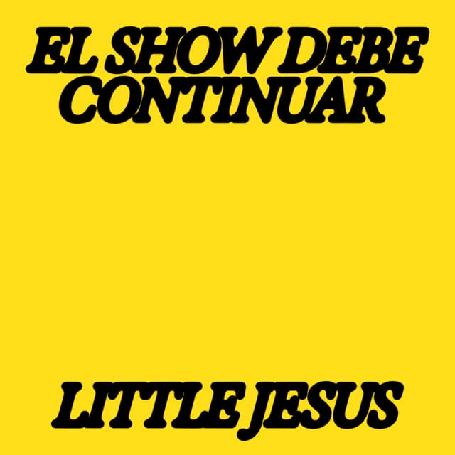 Album cover art for El Show Debe Continuar