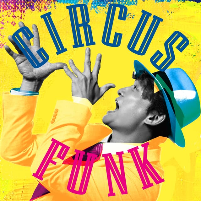 Album cover art for Circus Funk