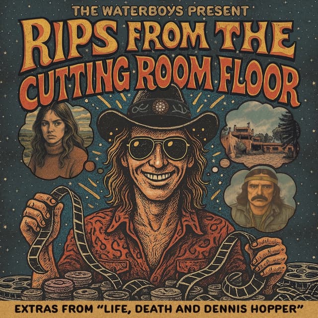Album cover art for The Waterboys Present: Rips From The Cutting Room Floor