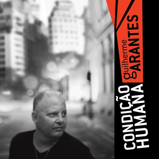 Album cover art for Condição Humana (Sobre o Tempo)