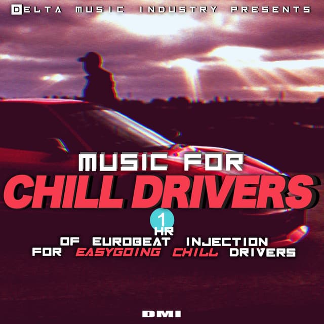 Album cover art for Music For Chill Drivers