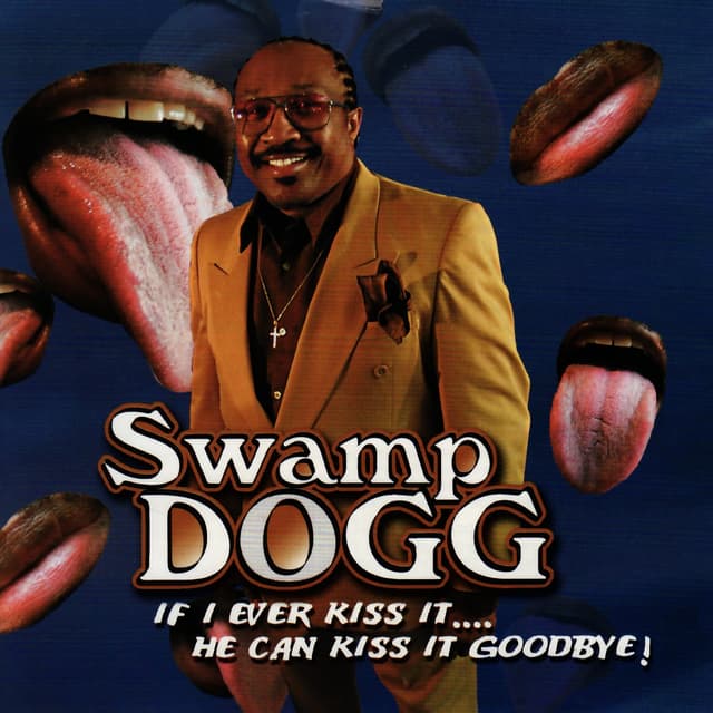 Album cover art for If I Ever Kiss It...He Can Kiss It Goodbye!