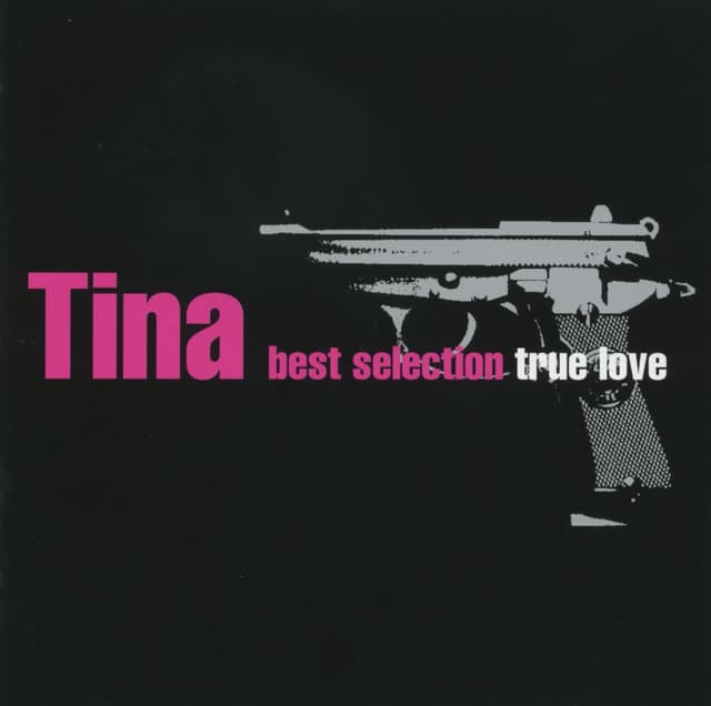 Album cover art for Tina Best Selection ''True Love''