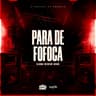 Para de Fofoca