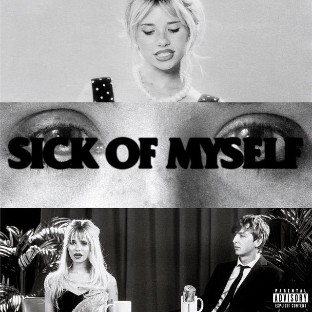 Album cover art for sick of myself