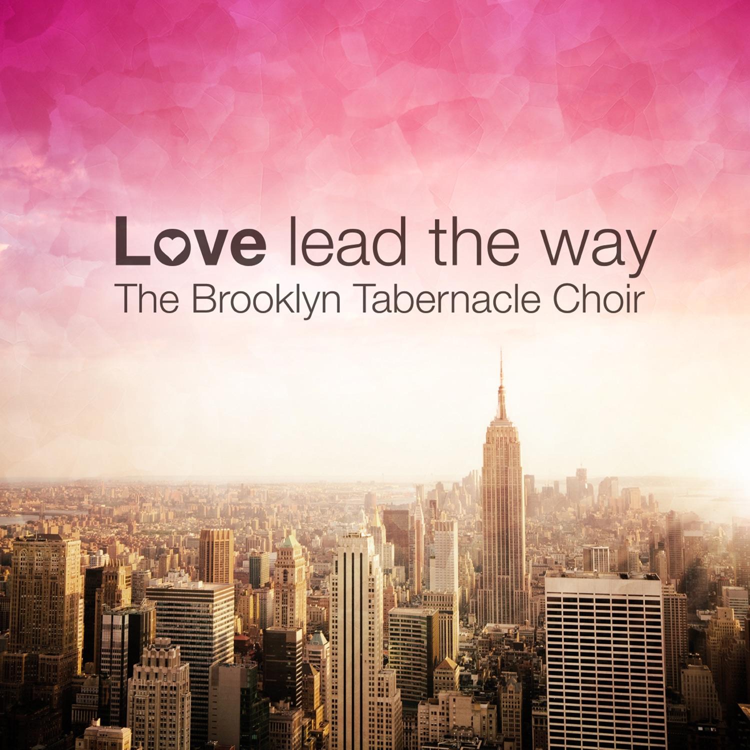 Love Lead the Way