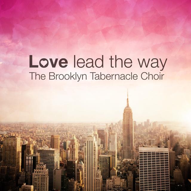 Album cover art for Love Lead the Way