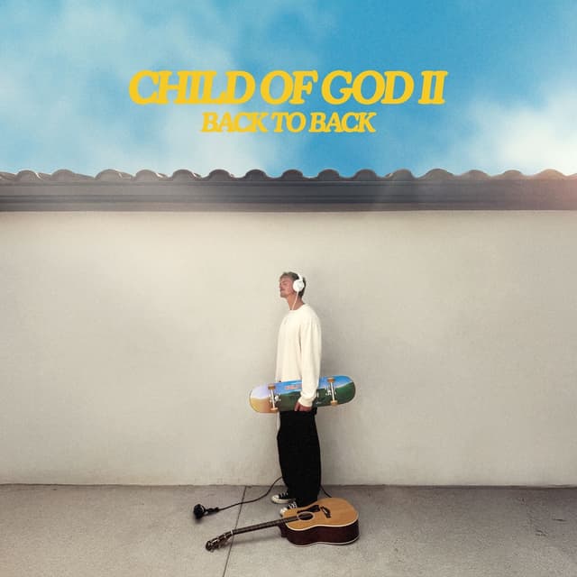 Album cover art for CHILD OF GOD II (BACK TO BACK)
