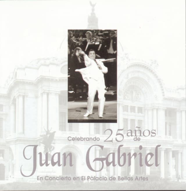 Album cover art for Celebrando 25 Anos de Juan Gabriel - En Concierto en Palacio de Bellas Artes