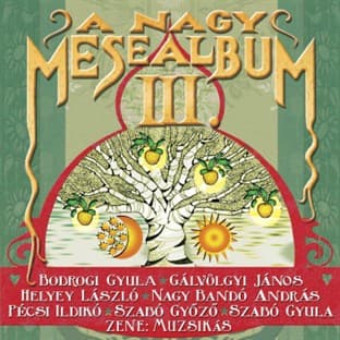 Album cover art for A Nagy Mesealbum Iii