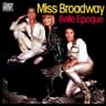 MISS BROADWAY