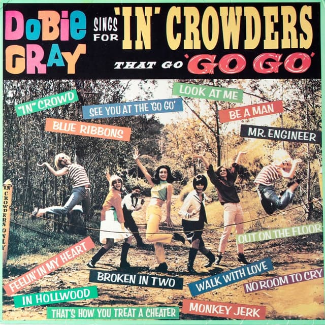 Album cover art for Dobie Gray Sings for 'In' Crowders That Go 'Go Go'
