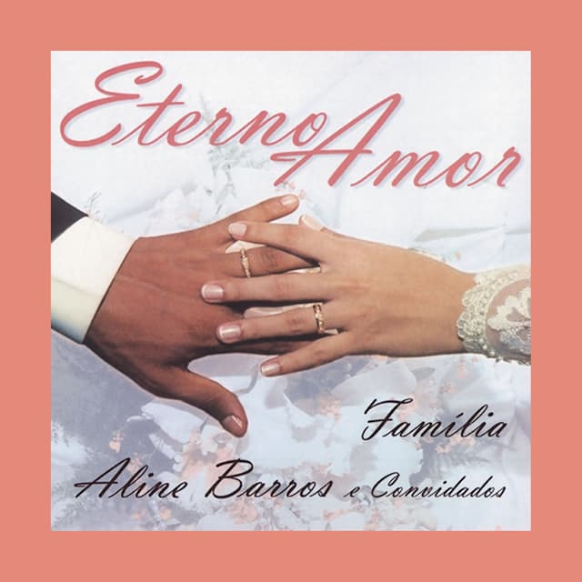 Album cover art for Eterno Amor - Família