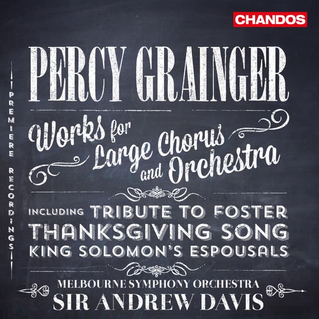 Album cover art for Grainger: Works for Large Chorus and Orchestra